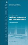 Schäden an Fenstern und Fensterwänden