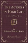 Project, M: Actress in High Life