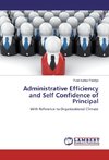 Administrative Efficiency and Self Confidence of Principal