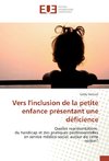 Vers l'inclusion de la petite enfance présentant une déficience