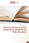 Amélioration des systèmes aquacoles en périphérie de Bobo-Dioulasso