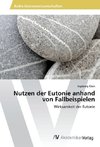 Nutzen der Eutonie anhand von Fallbeispielen