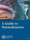 A Guide to Naturalization