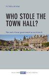 Who stole the town hall?