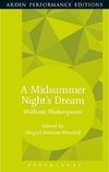 A Midsummer Night's Dream: Arden Performance Editions