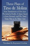 Molina, T:  Three Plays of Tirso de Molina