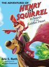 The Adventures of Henry the Squirrel