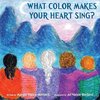 What Color Makes Your Heart Sing?