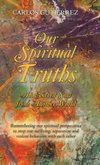 Our Spiritual  Truths