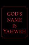 God's Name is Yahweh