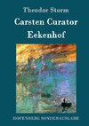 Carsten Curator / Eekenhof