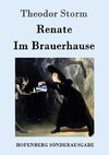 Renate / Im Brauerhause