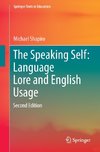 The Speaking Self: Language Lore and English Usage