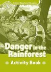 Oxford Read and Imagine 3: Danger In The Rainforest Activity Book