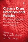 China's Drug Practices and Policies