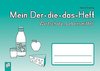 Mein Der-die-das-Heft: Wortschatz 