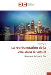 La représentation de la ville dans le virtuel