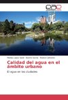 Calidad del agua en el ámbito urbano