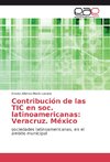 Contribución de las TIC en soc. latinoamericanas: Veracruz. México