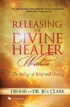 Releasing the Divine Healer Within