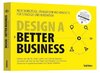 Design a better business