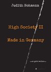 High Society II - Made in Germany