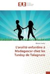 L'oralité enfantine à Madagascar chez les Tanôsy de Tolagnaro