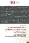 Les déterminants de la performance scolaire en mathématique