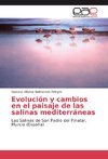 Evolución y cambios en el paisaje de las salinas mediterráneas