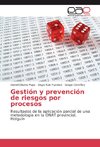 Gestión y prevención de riesgos por procesos