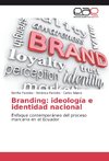 Branding: ideología e identidad nacional