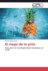 El riego de la piña