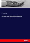 Zu Bibel und Religionsphilosophie