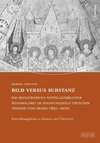 Bild versus Substanz: Die Restaurierung mittelalterlicher Wandmalerei im Spannungsfeld zwischen Theorie und Praxis (1850-1970)