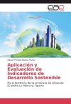 Aplicación y Evaluación de Indicadores de Desarrollo Sostenible