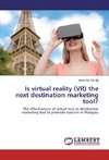 Is virtual reality (VR) the next destination marketing tool?