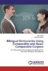 Bilingual Dictionaries Using Comparable and Quasi Comparable Corpora