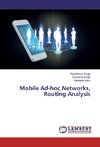 Mobile Ad-hoc Networks, Routing Analysis