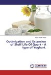 Optimization and Extension of Shelf Life Of Quark - A type of Yoghurt.