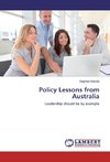 Policy Lessons from Australia