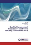 Quality Management Practices of Electronics Industry In Northern India