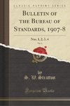 Stratton, S: Bulletin of the Bureau of Standards, 1907-8, Vo