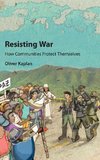 Resisting War