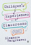 Children¿s experiences of classrooms