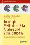 Topological Methods in Data Analysis and Visualization IV