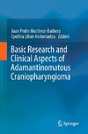 Basic Research and Clinical Aspects of Adamantinomatous Craniopharyngioma