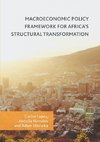 Macroeconomic Policy Framework for Africa's Structural Transformation