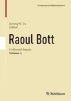 Raoul Bott: Collected Papers