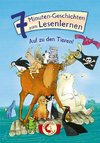 7-Minuten-Geschichten zum Lesenlernen - Auf zu den Tieren!