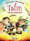 Tafiti und das große Feuer